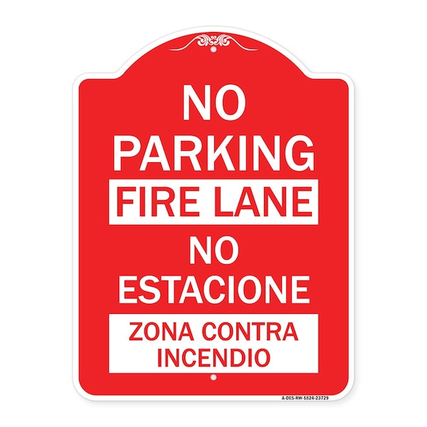 Signmission No Parking Fire Lane-No Estacione Zona Contra Incendio, Red & White Alum, 18" x 24", RW-1824-23729 A-DES-RW-1824-23729 - main